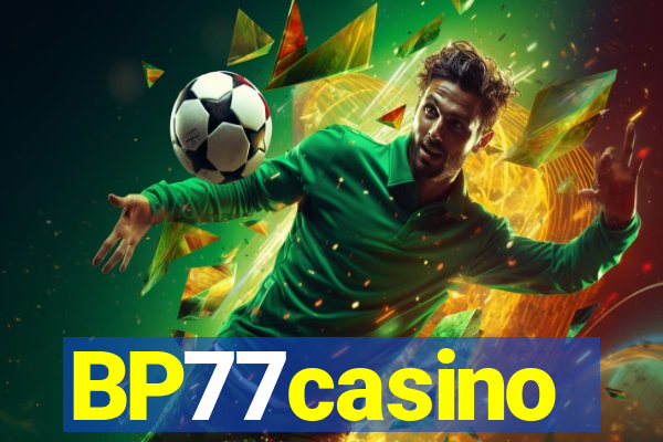 BP77casino