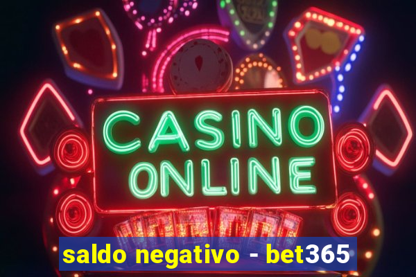 saldo negativo - bet365