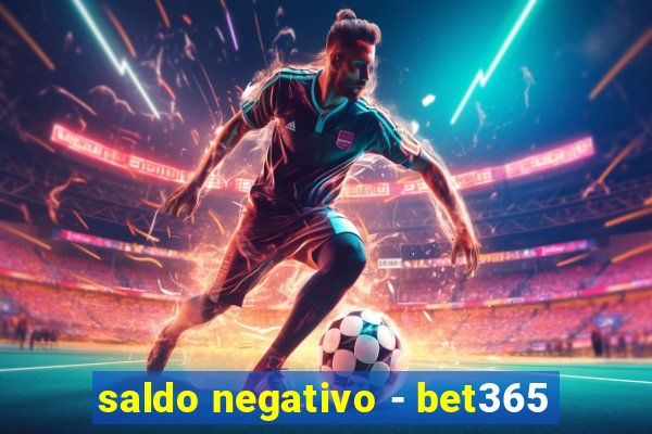 saldo negativo - bet365