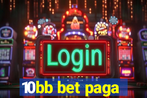 10bb bet paga