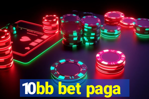 10bb bet paga