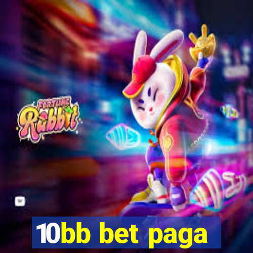 10bb bet paga