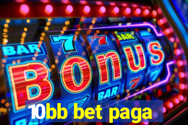 10bb bet paga