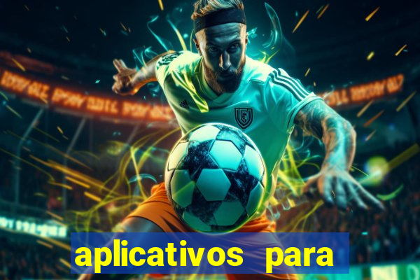 aplicativos para baixar jogos com dinheiro infinito