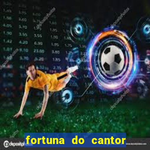 fortuna do cantor sorocaba 2024