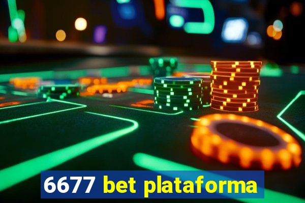 6677 bet plataforma