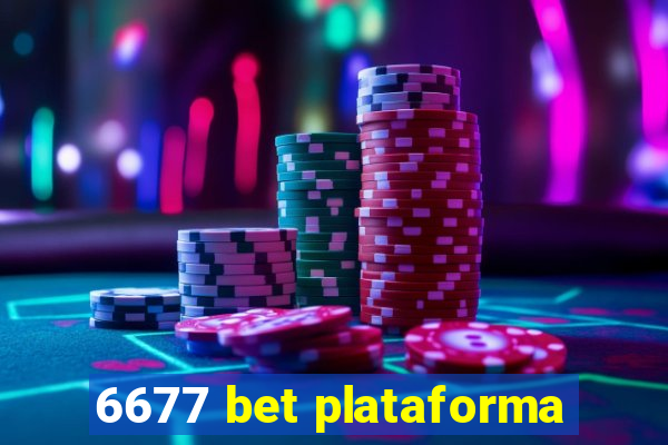 6677 bet plataforma