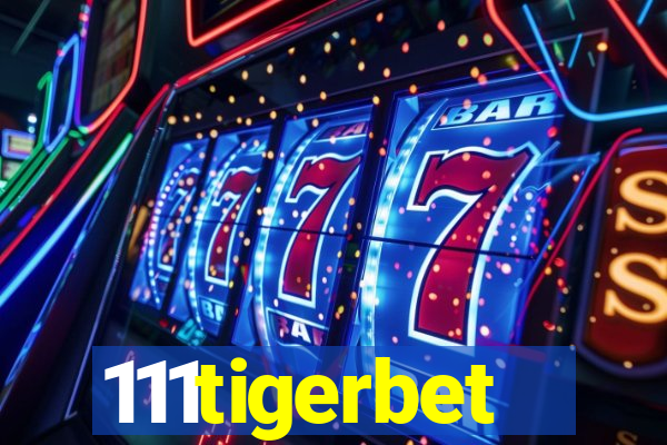 111tigerbet