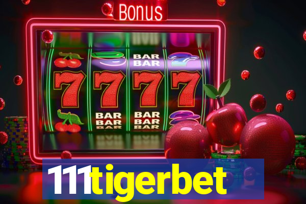 111tigerbet