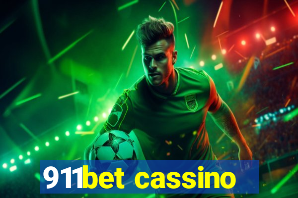 911bet cassino