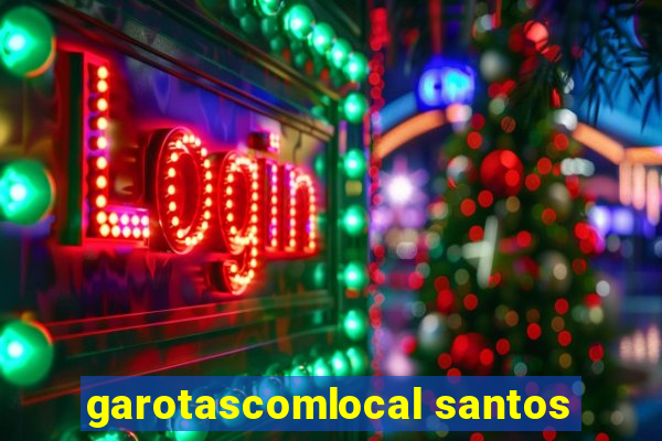 garotascomlocal santos