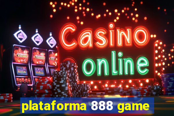 plataforma 888 game