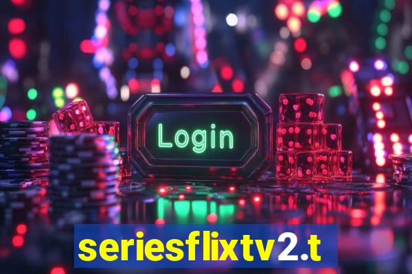 seriesflixtv2.to