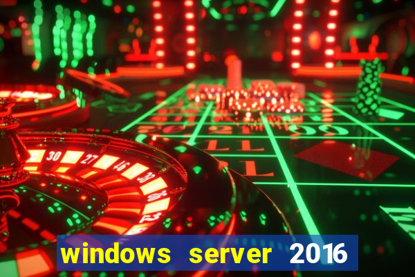 windows server 2016 download iso pt-br