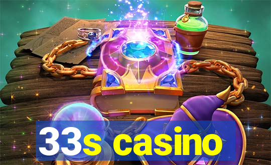 33s casino