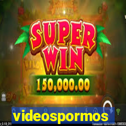 videospormos