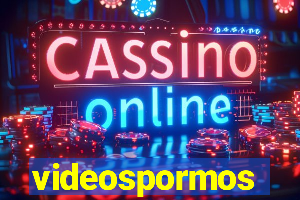 videospormos