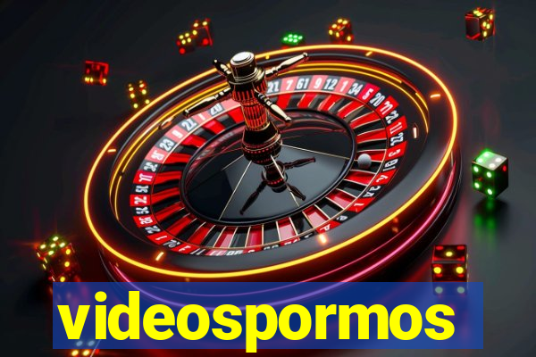 videospormos