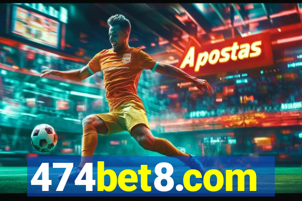 474bet8.com