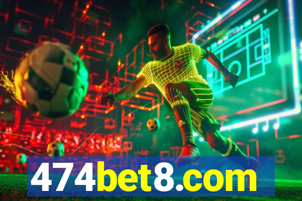 474bet8.com