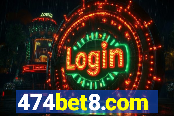 474bet8.com