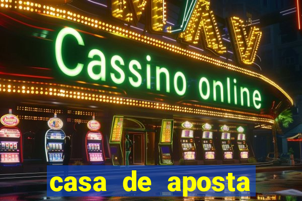 casa de aposta para menor