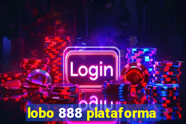 lobo 888 plataforma