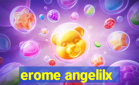 erome angelilx