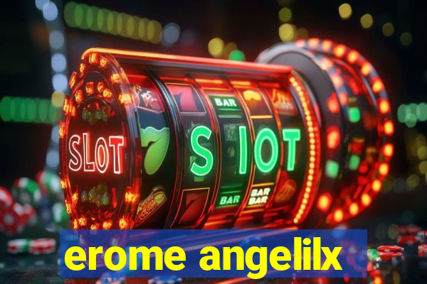 erome angelilx