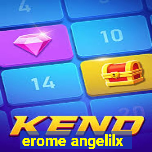 erome angelilx