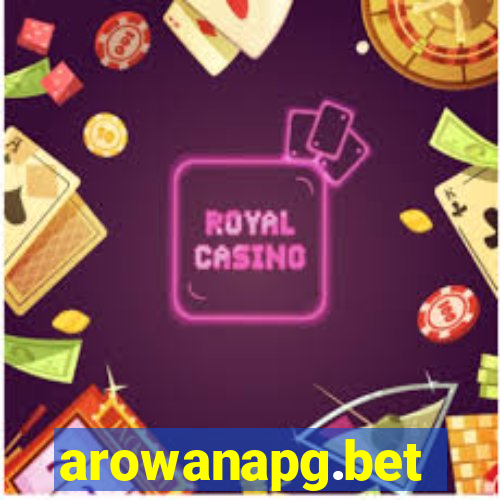 arowanapg.bet