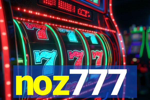 noz777