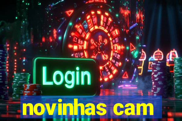 novinhas cam