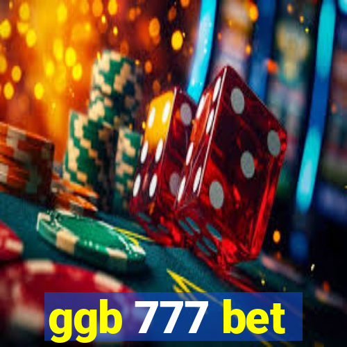 ggb 777 bet