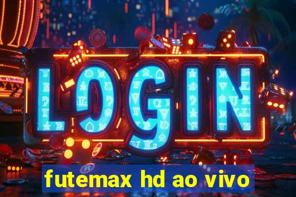 futemax hd ao vivo