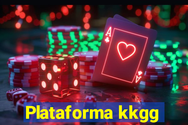 Plataforma kkgg