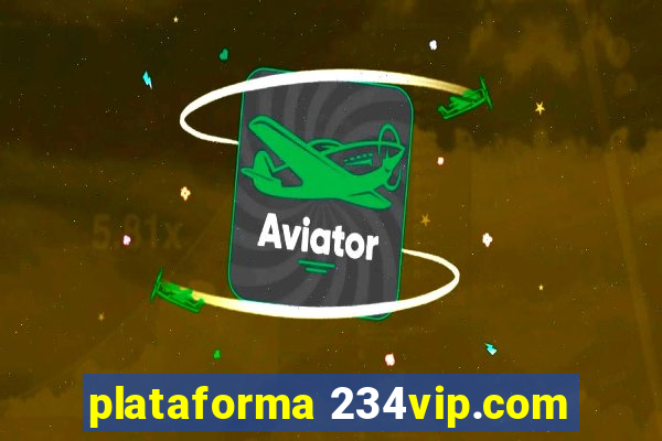 plataforma 234vip.com