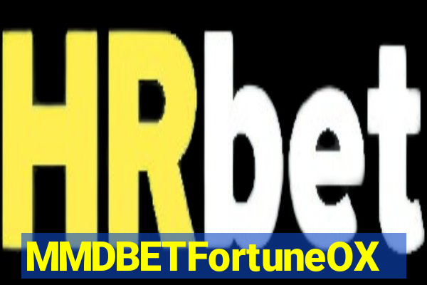 MMDBETFortuneOX