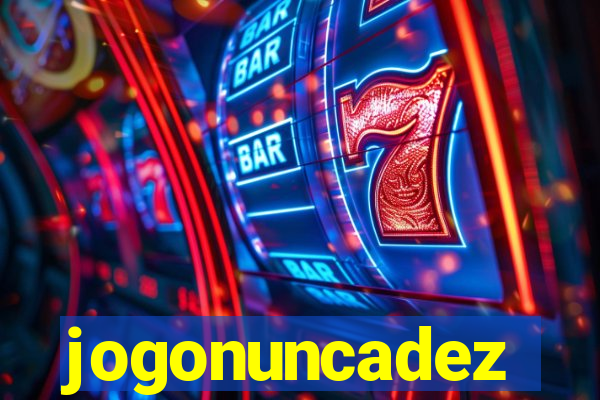 jogonuncadez