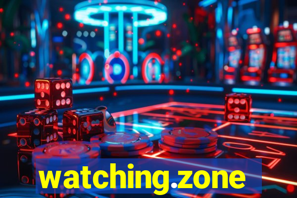 watching.zone