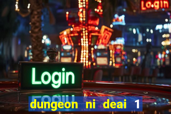 dungeon ni deai 1 temporada dublado