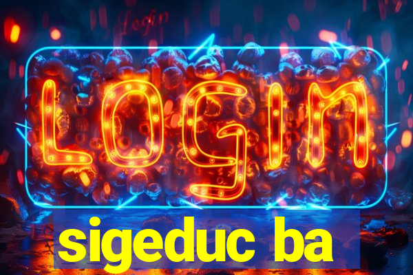 sigeduc ba