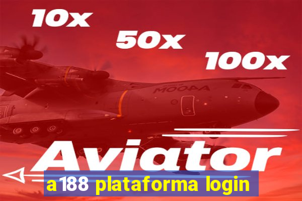 a188 plataforma login