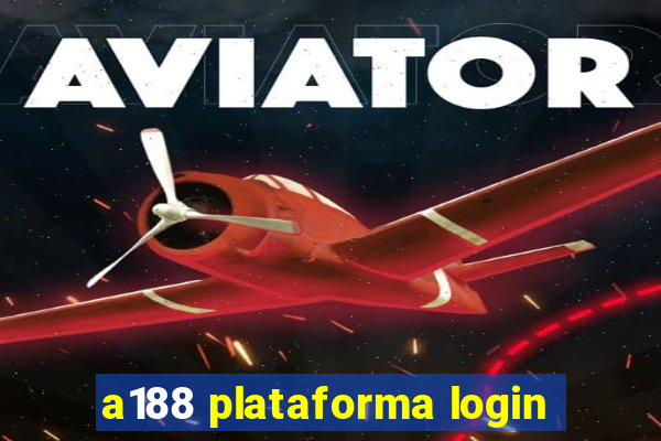 a188 plataforma login