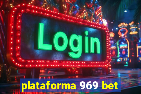 plataforma 969 bet