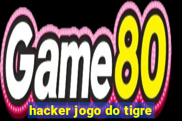 hacker jogo do tigre