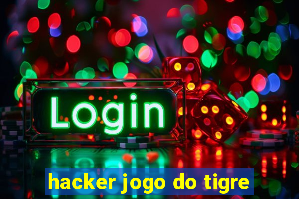 hacker jogo do tigre