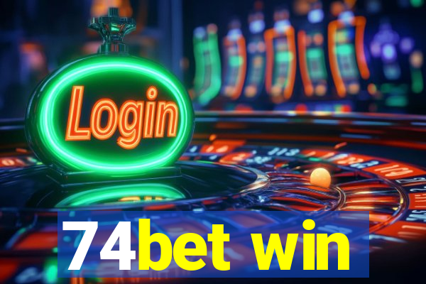 74bet win