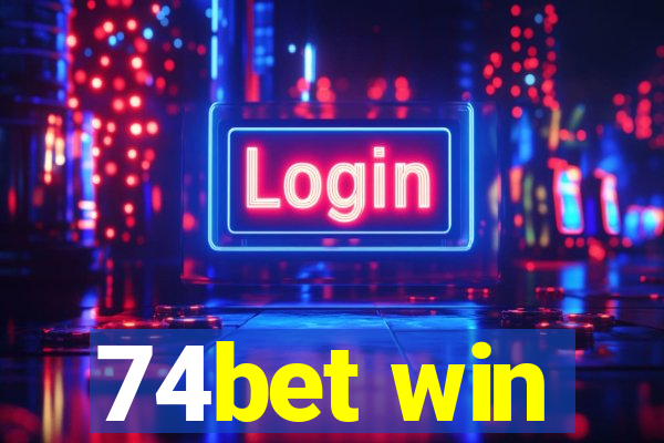 74bet win