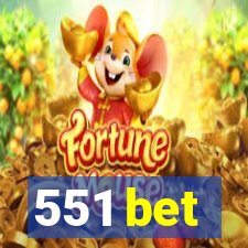 551 bet